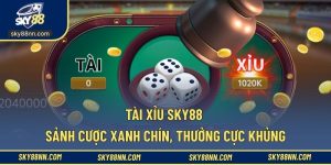 tài xỉu SKY88